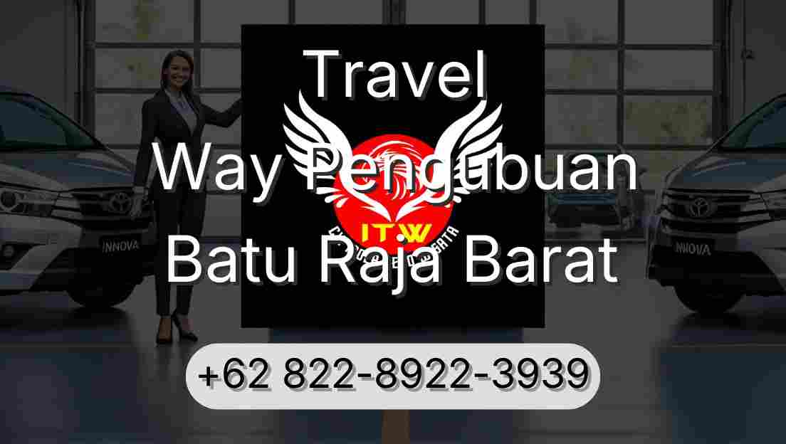 Travel Way Pengubuan Batu Raja Barat