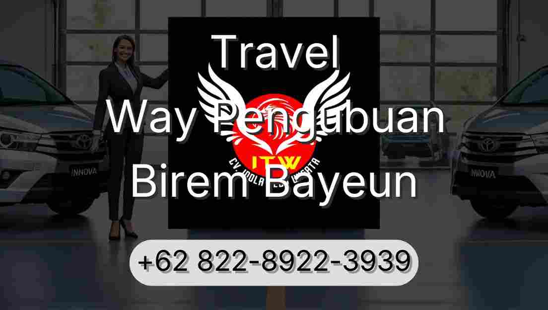 Travel Way Pengubuan Birem Bayeun