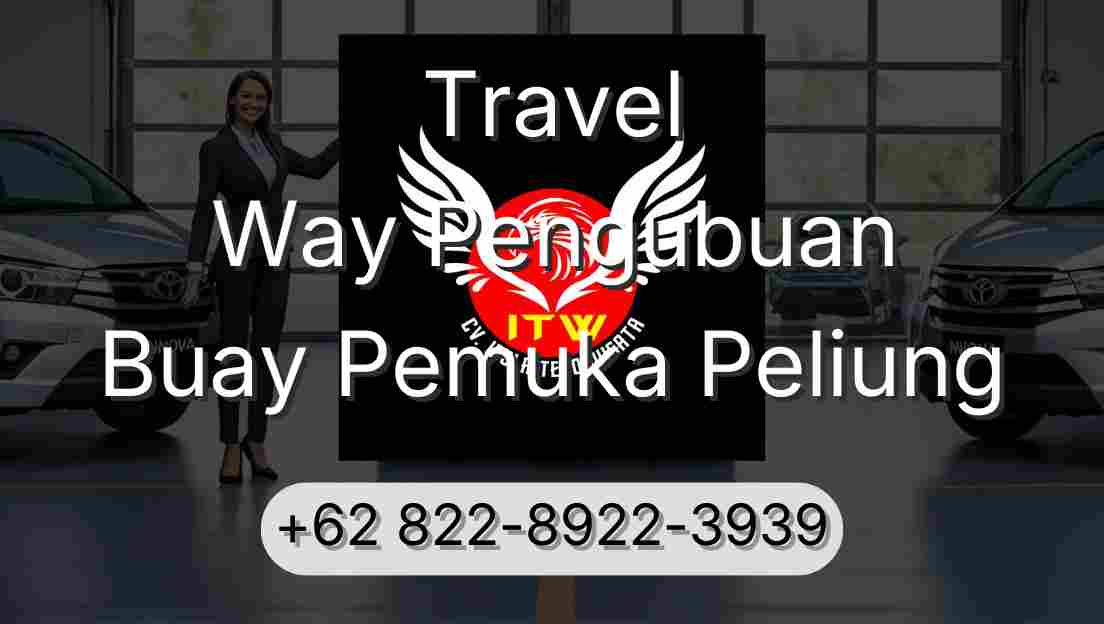 Travel Way Pengubuan Buay Pemuka Peliung
