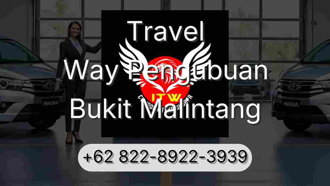Travel Way Pengubuan Bukit Malintang