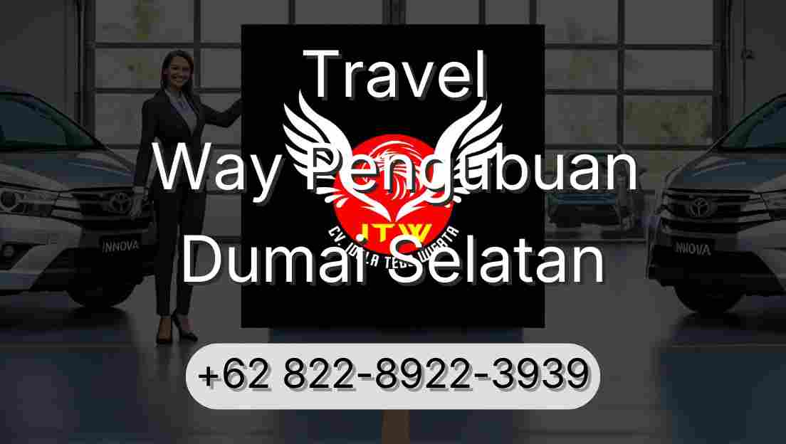 Travel Way Pengubuan Dumai Selatan