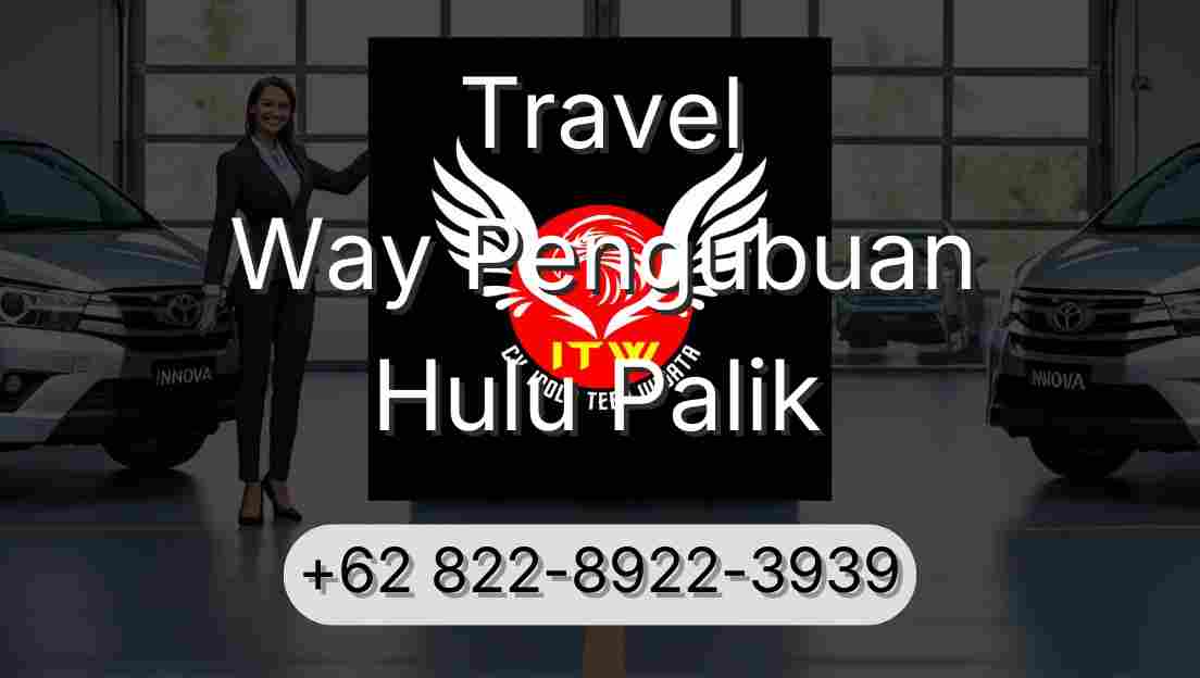 Travel Way Pengubuan Hulu Palik