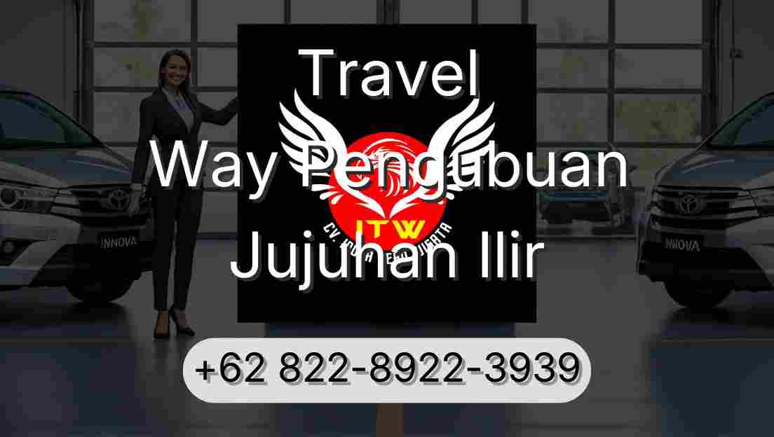 Travel Way Pengubuan Jujuhan Ilir