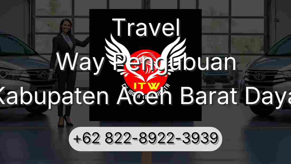 Travel Way Pengubuan Kabupaten Aceh Barat Daya