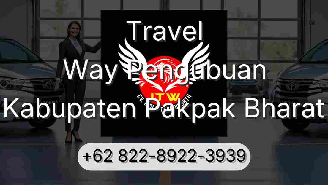 Travel Way Pengubuan Kabupaten Pakpak Bharat