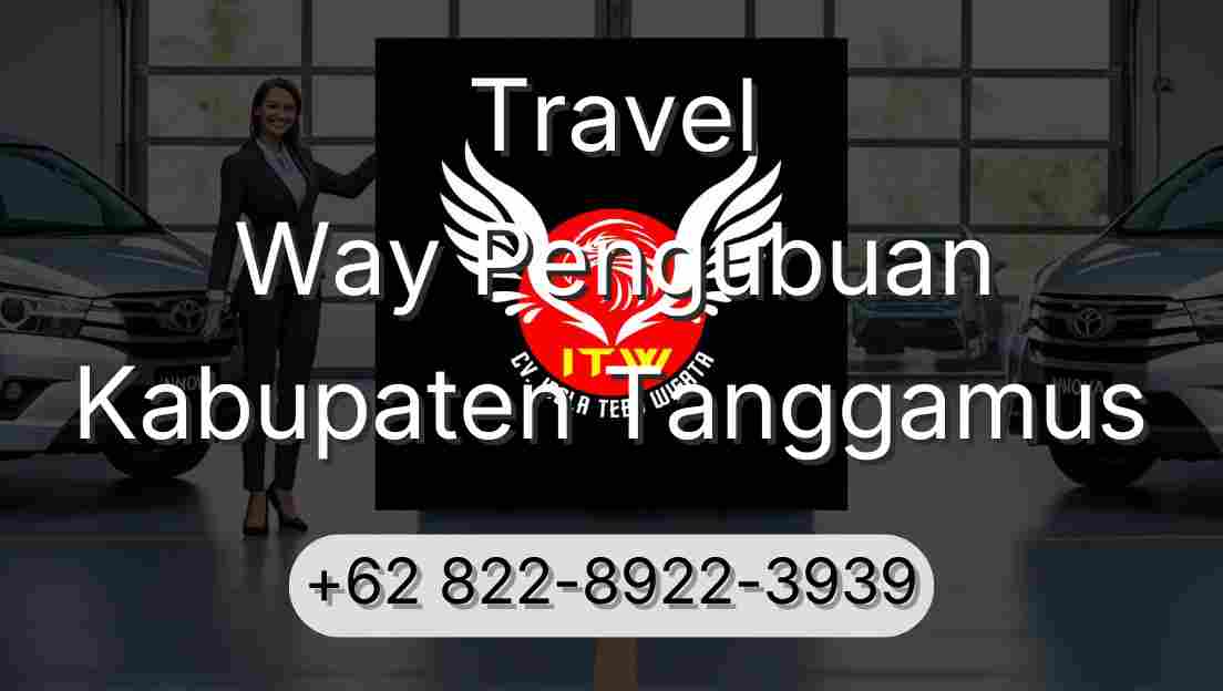 Travel Way Pengubuan Kabupaten Tanggamus