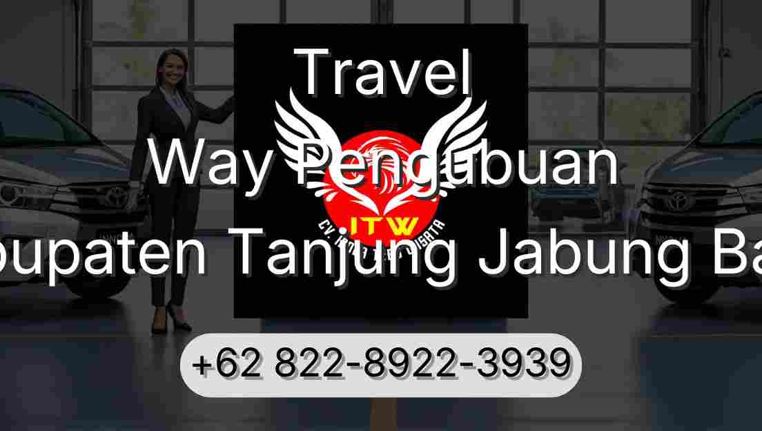 Travel Way Pengubuan Kabupaten Tanjung Jabung Barat