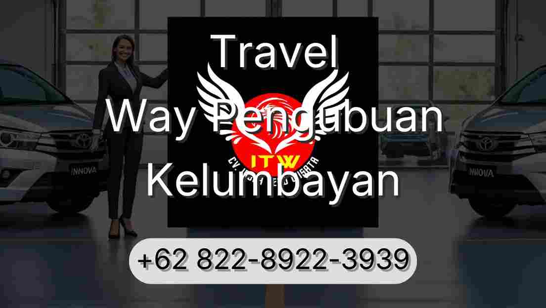 Travel Way Pengubuan Kelumbayan