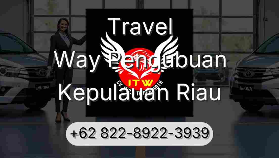 Travel Way Pengubuan Kepulauan Riau