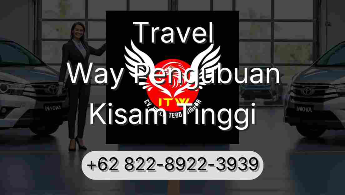 Travel Way Pengubuan Kisam Tinggi