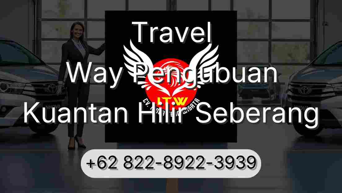 Travel Way Pengubuan Kuantan Hilir Seberang