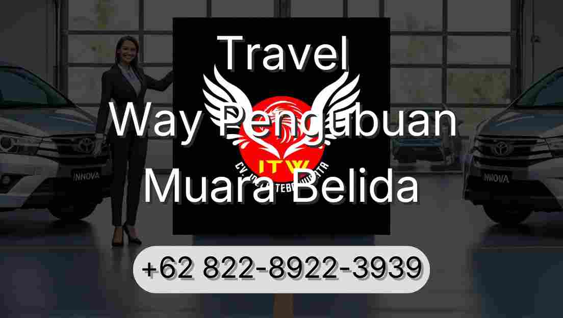 Travel Way Pengubuan Muara Belida