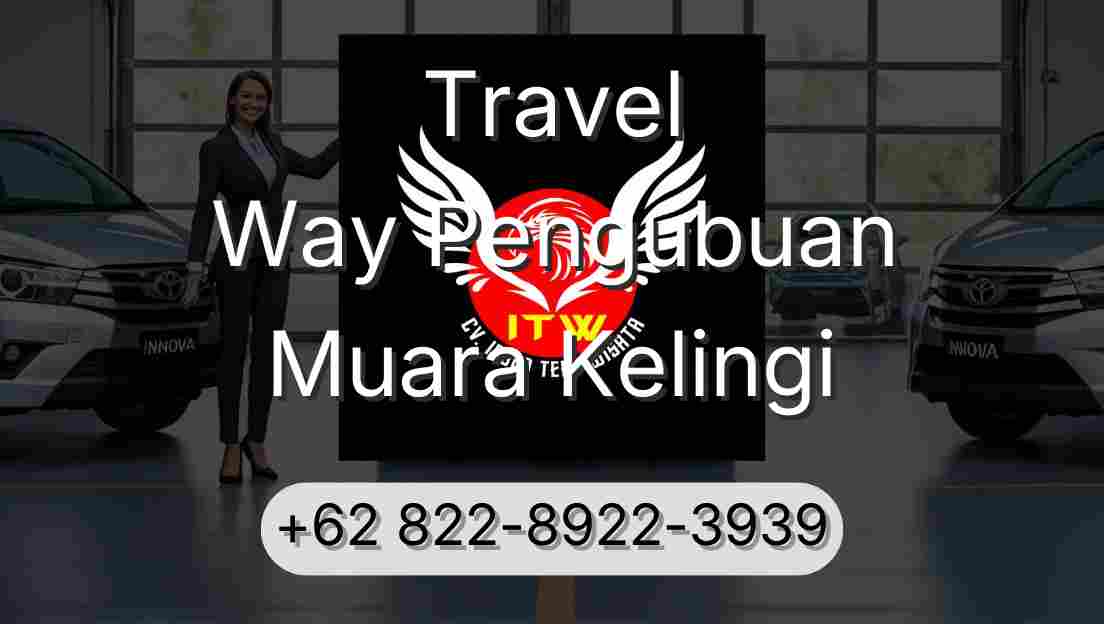 Travel Way Pengubuan Muara Kelingi