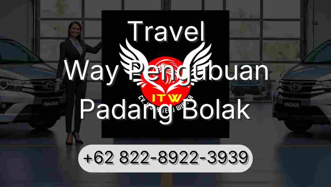 Travel Way Pengubuan Padang Bolak
