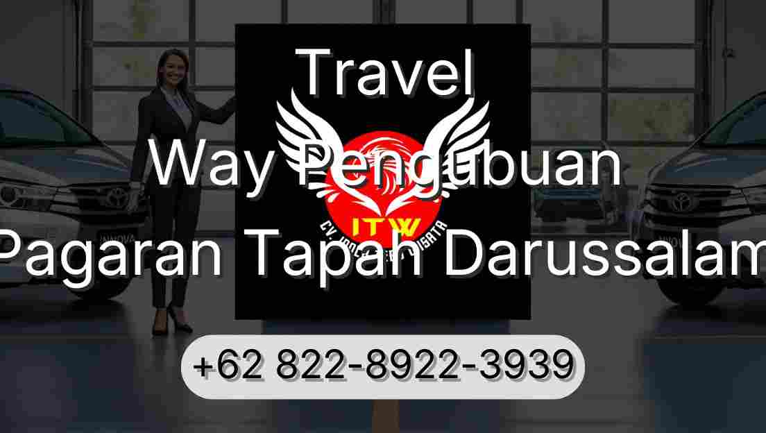 Travel Way Pengubuan Pagaran Tapah Darussalam