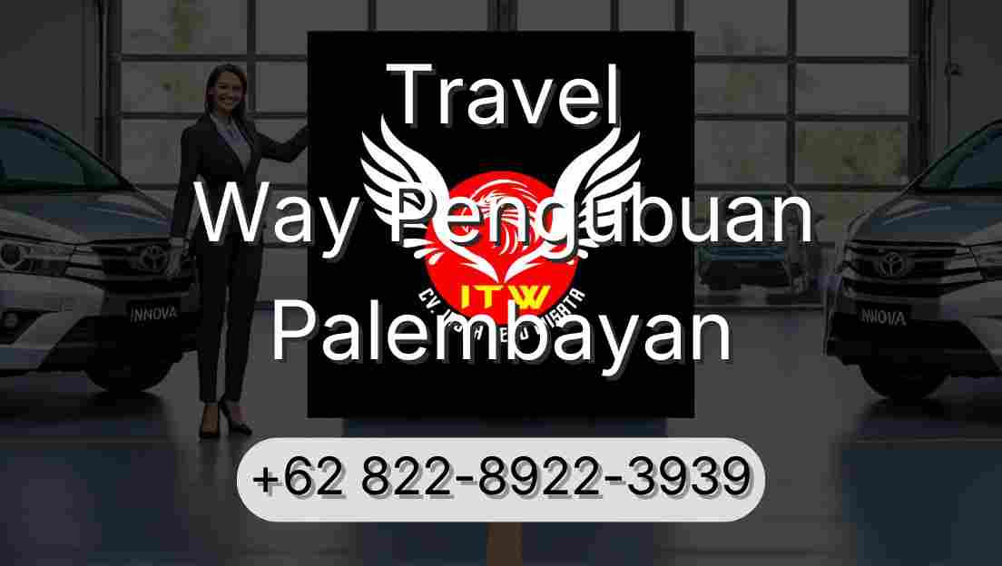 Travel Way Pengubuan Palembayan