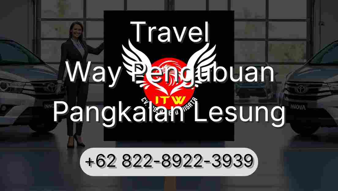 Travel Way Pengubuan Pangkalan Lesung