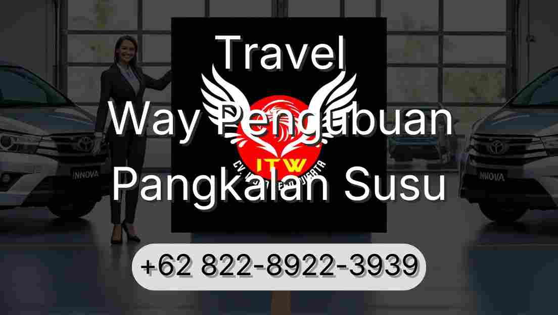 Travel Way Pengubuan Pangkalan Susu