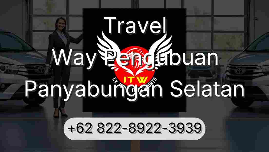 Travel Way Pengubuan Panyabungan Selatan