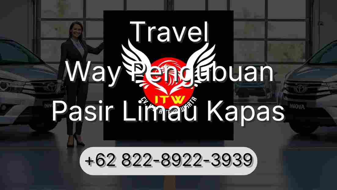 Travel Way Pengubuan Pasir Limau Kapas