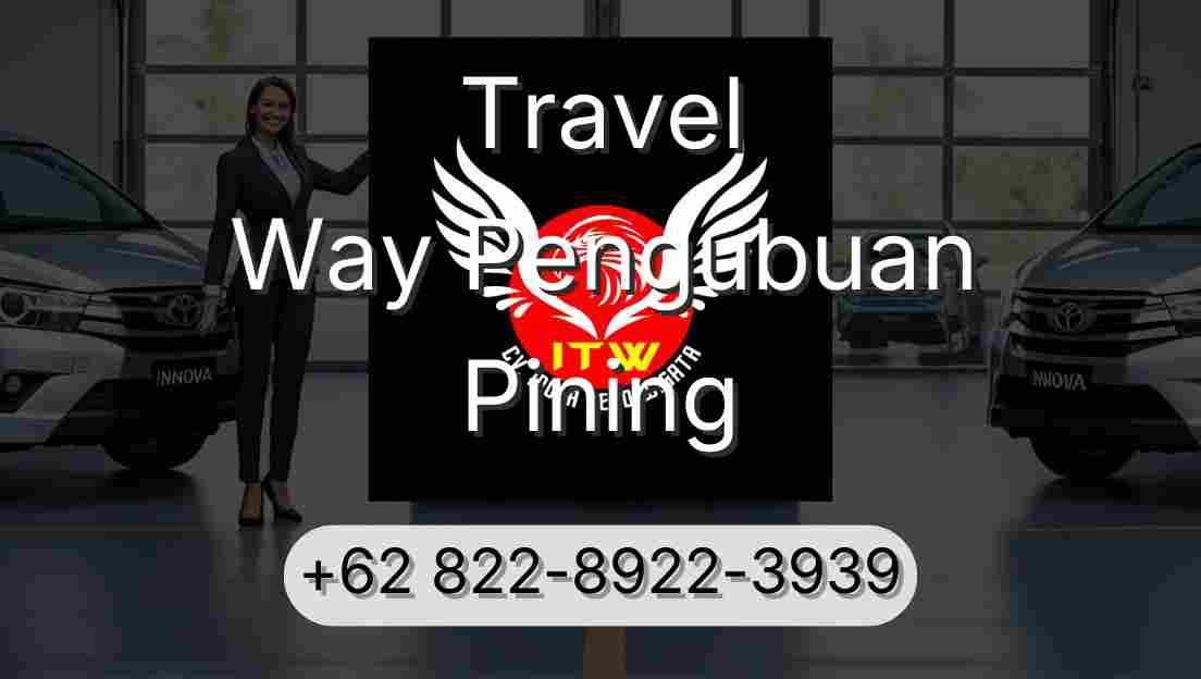 Travel Way Pengubuan Pining