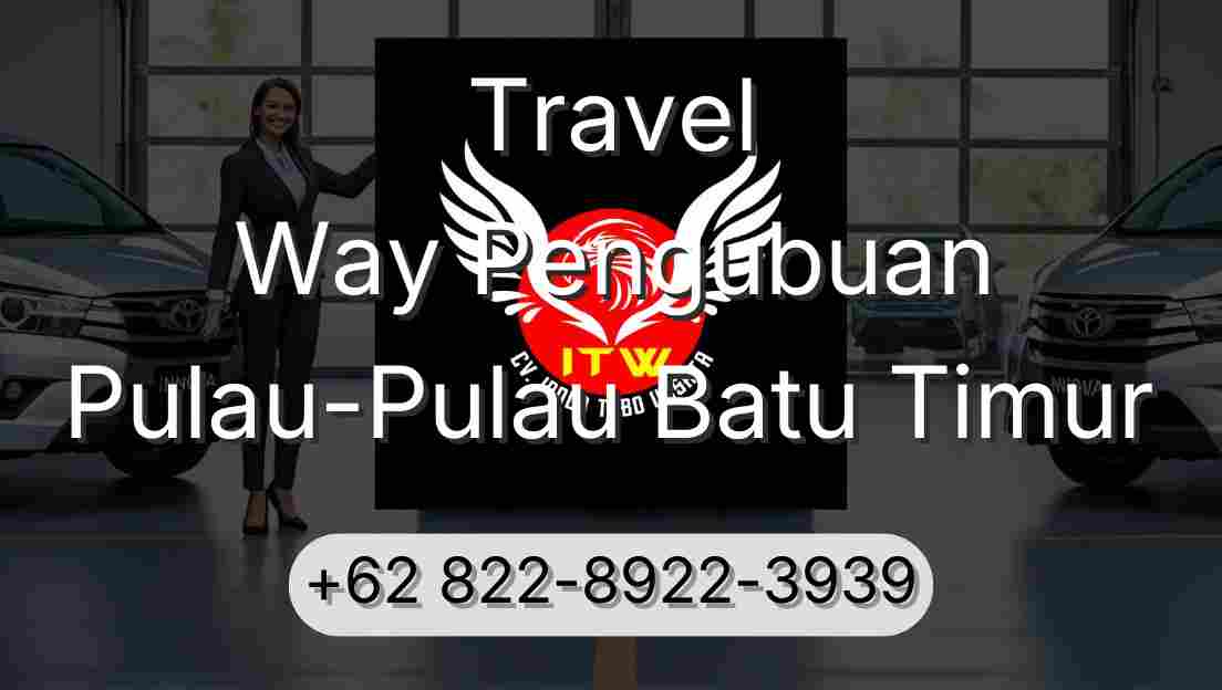 Travel Way Pengubuan Pulau-Pulau Batu Timur