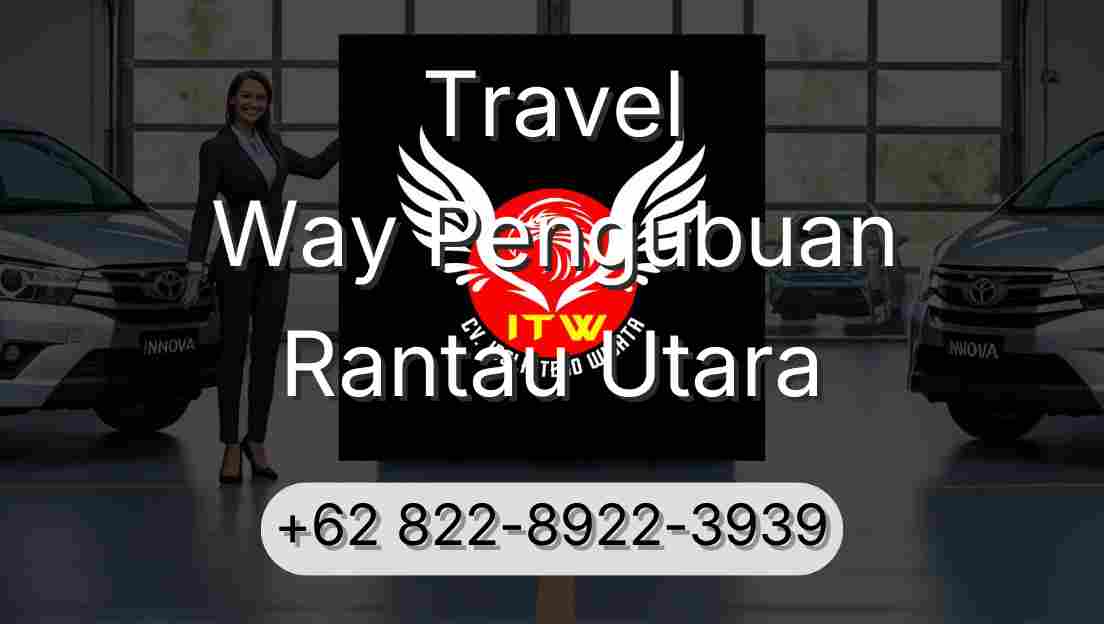 Travel Way Pengubuan Rantau Utara