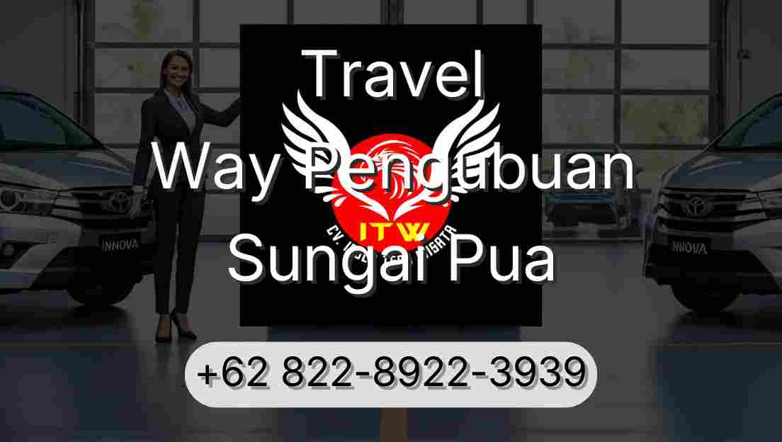 Travel Way Pengubuan Sungai Pua