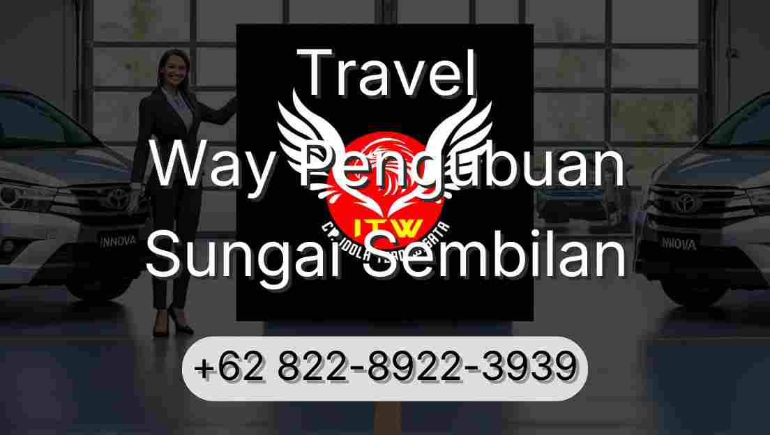Travel Way Pengubuan Sungai Sembilan