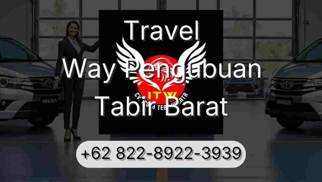 Travel Way Pengubuan Tabir Barat