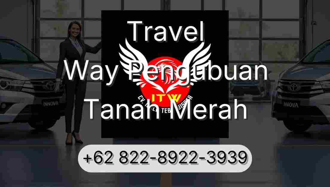 Travel Way Pengubuan Tanah Merah