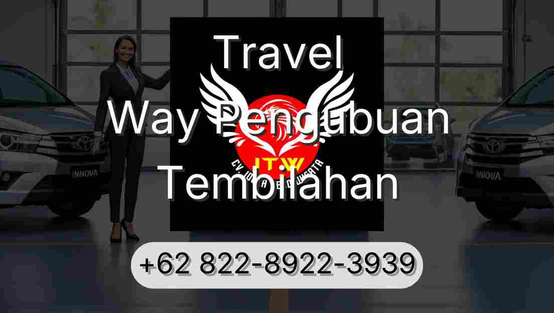 Travel Way Pengubuan Tembilahan