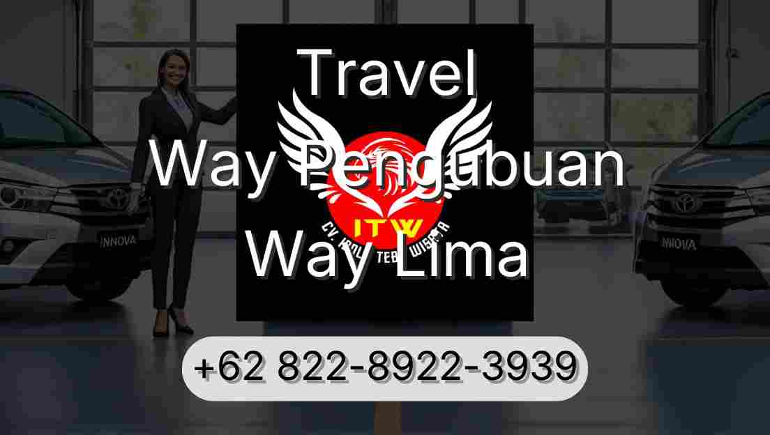 Travel Way Pengubuan Way Lima