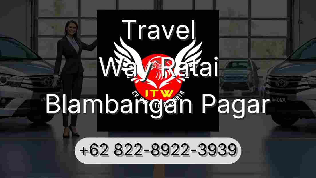 Travel Way Ratai Blambangan Pagar