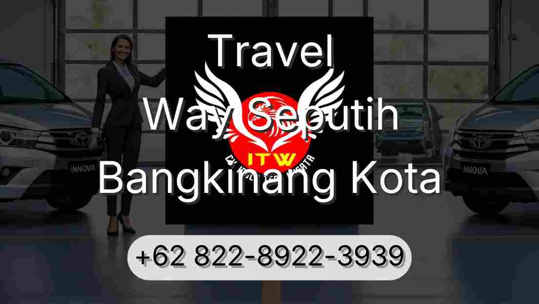 Travel Way Seputih Bangkinang Kota