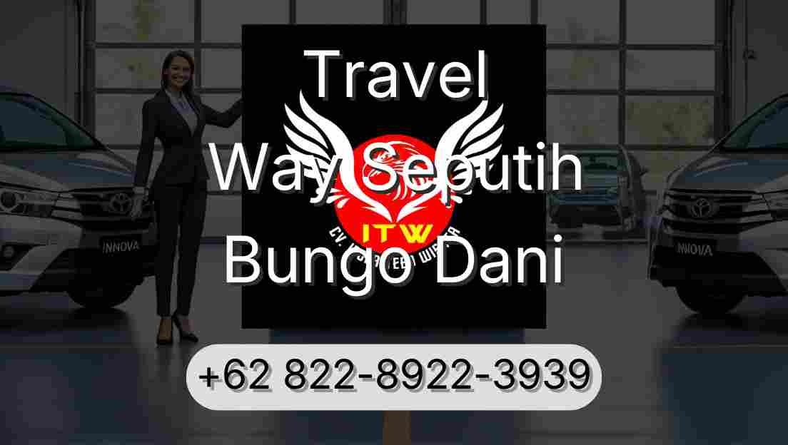 Travel Way Seputih Bungo Dani