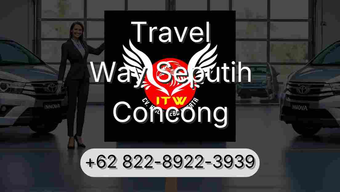 Travel Way Seputih Concong