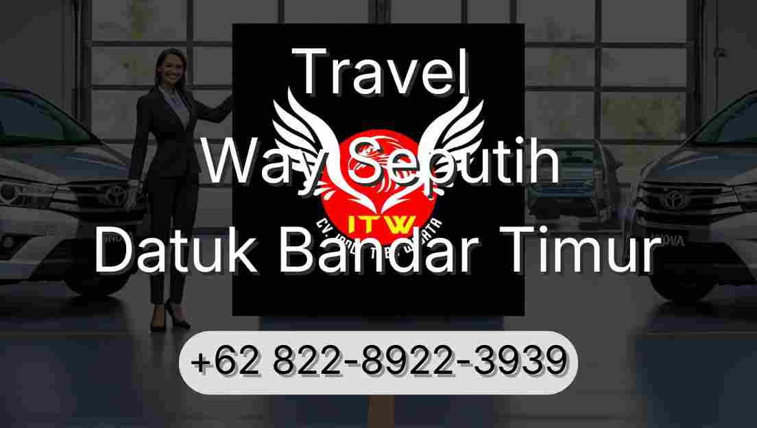 Travel Way Seputih Datuk Bandar Timur