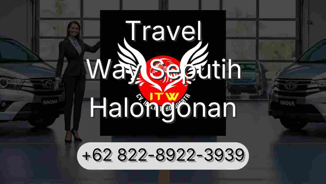Travel Way Seputih Halongonan