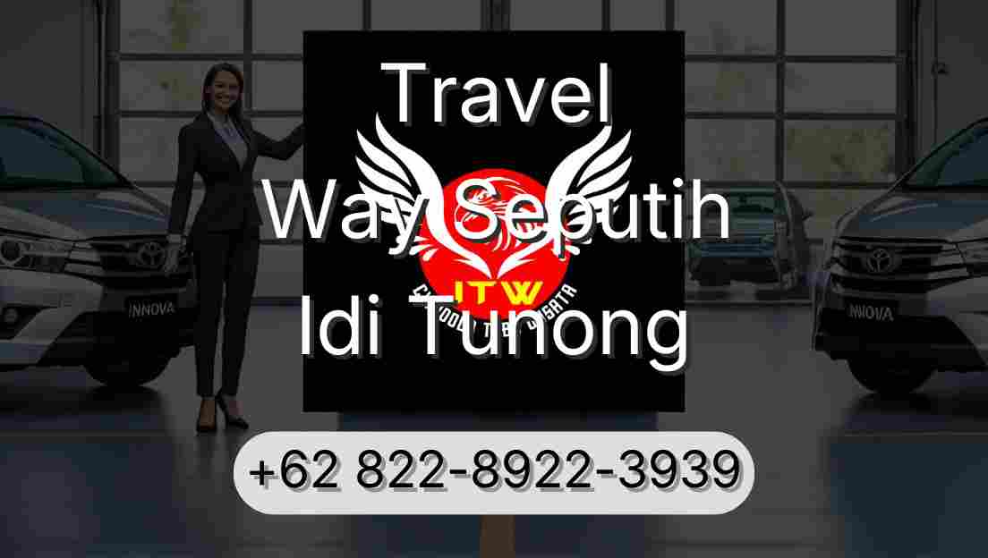 Travel Way Seputih Idi Tunong