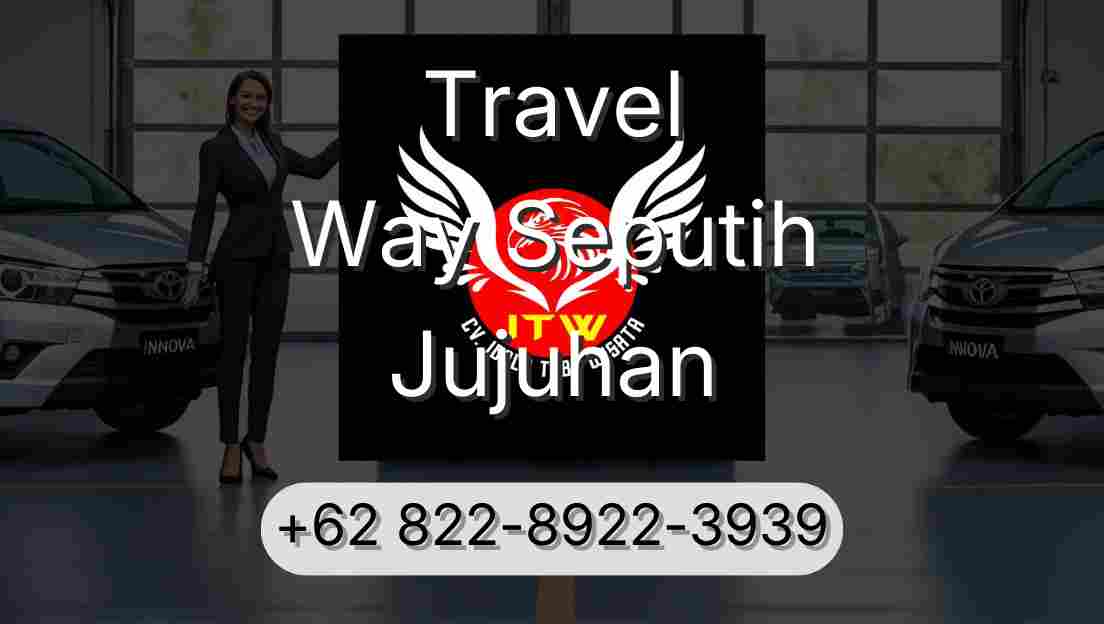 Travel Way Seputih Jujuhan