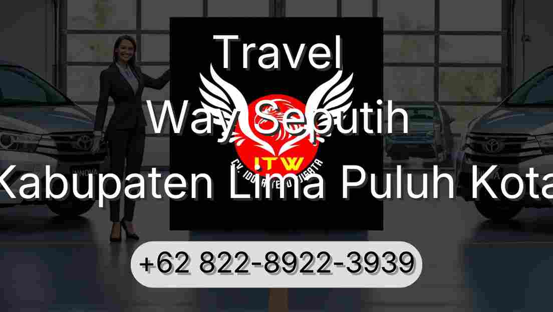 Travel Way Seputih Kabupaten Lima Puluh Kota