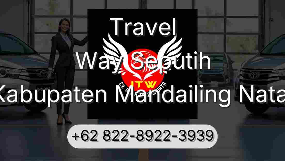 Travel Way Seputih Kabupaten Mandailing Natal