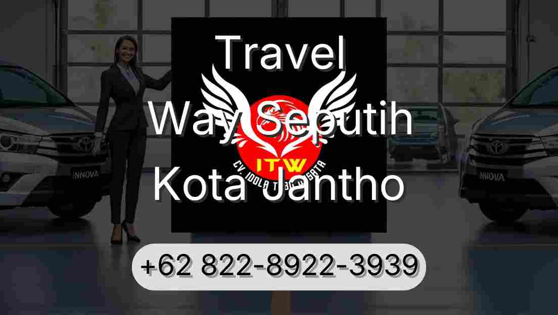 Travel Way Seputih Kota Jantho