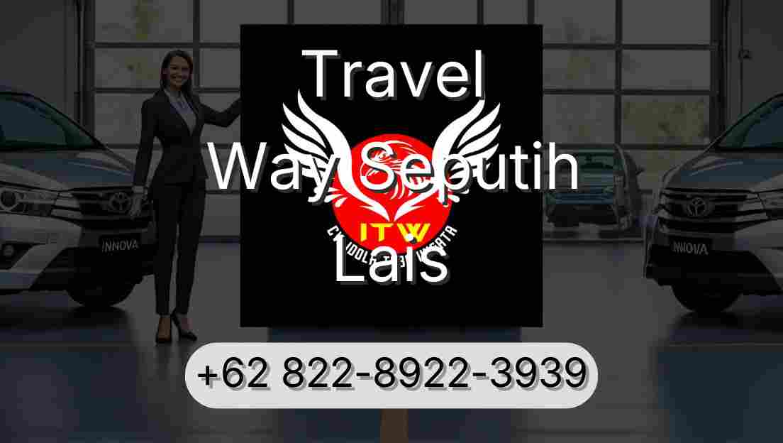 Travel Way Seputih Lais
