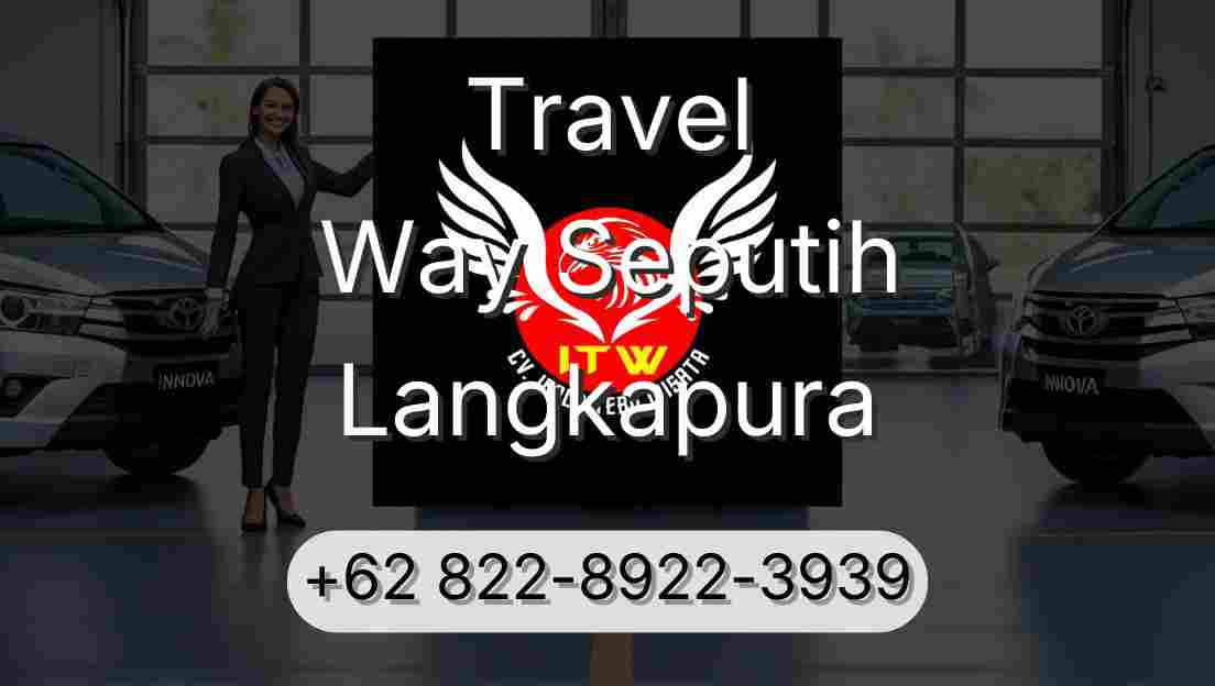 Travel Way Seputih Langkapura
