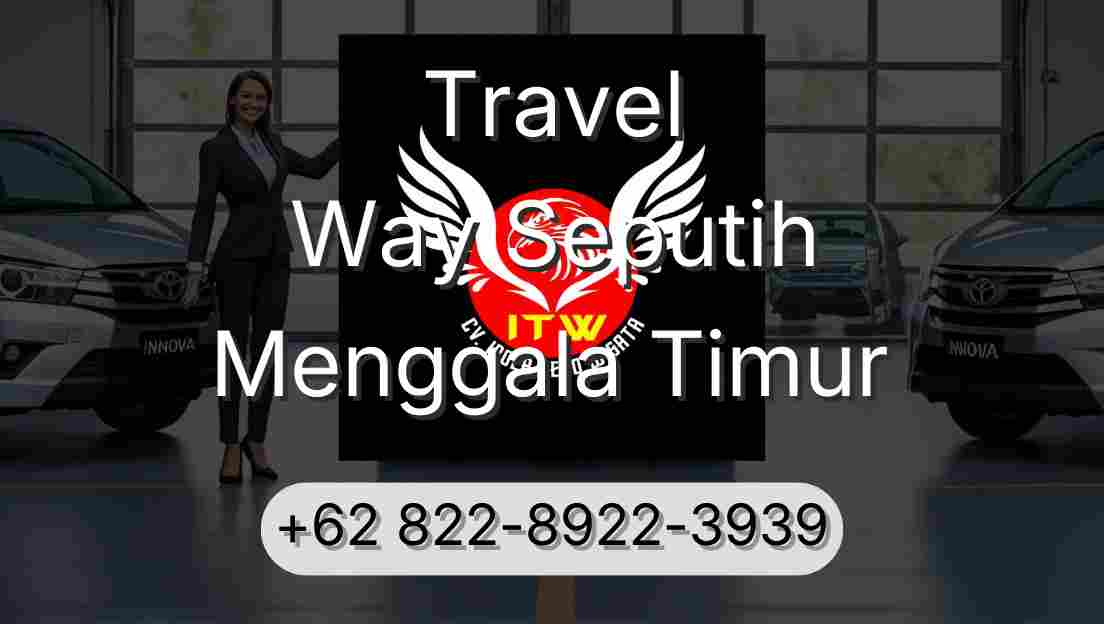 Travel Way Seputih Menggala Timur