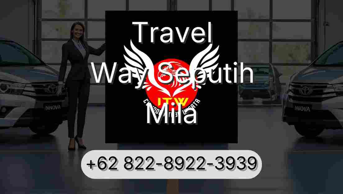 Travel Way Seputih Mila