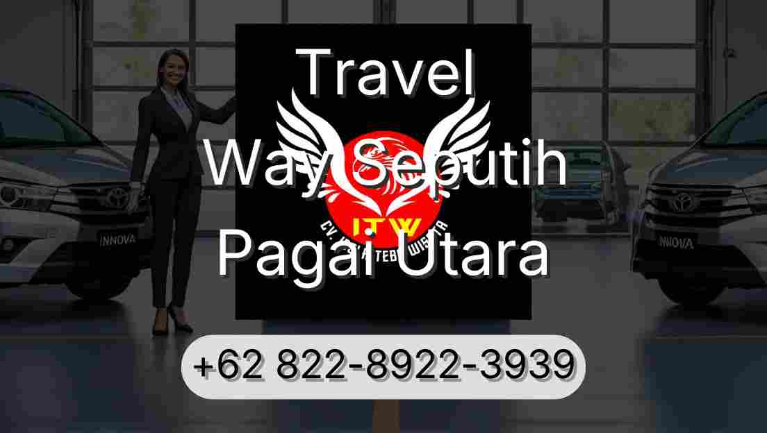 Travel Way Seputih Pagai Utara