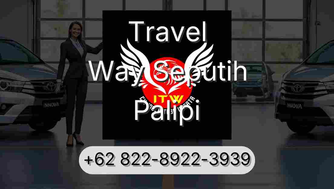 Travel Way Seputih Palipi